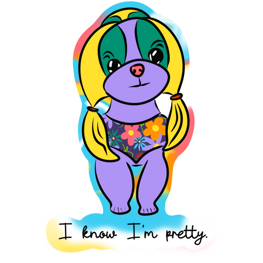 "i know I'm pretty" sticker